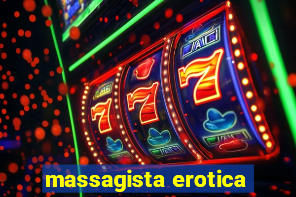 massagista erotica